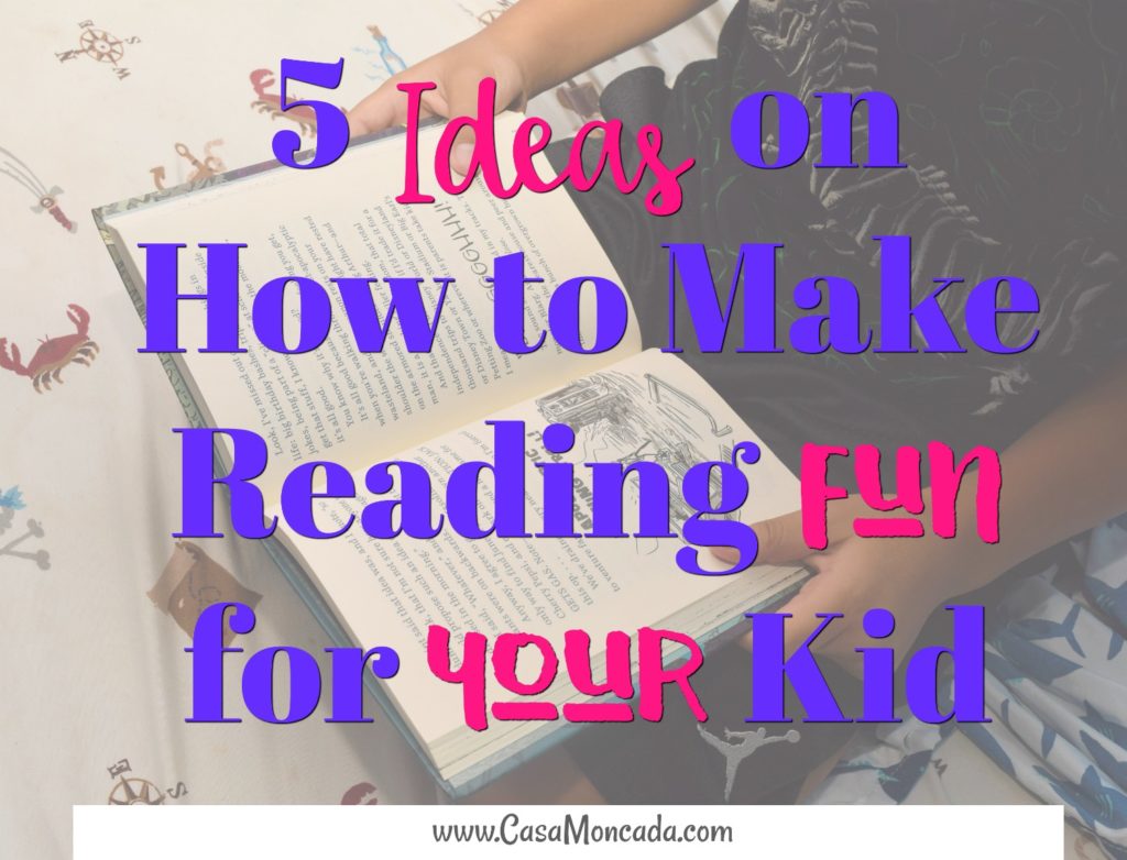 5 Ideas On How To Make Reading Fun For Your Kid Sprinklediy