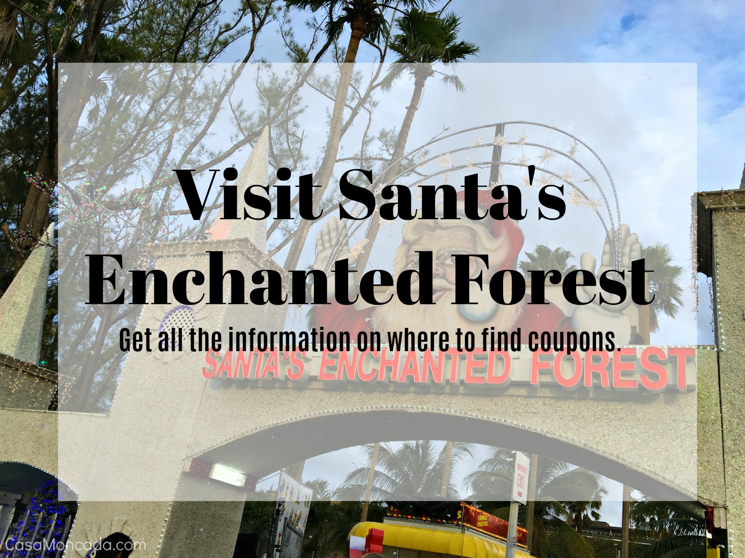 Santa's Enchanted Forest Coupon Details SprinkleDIY
